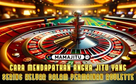 yg sering keluar rumus angka jitu putaran rolet|Panduan Lengkap Cara Main Rolet untuk Pemula .